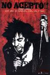No acepto!!! 1980-1990: Diez aÃ±os de hardcore, punk, ira y caos