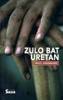 Zulo bat uretan