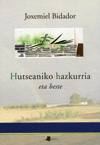 Hutseaniko hazkurria eta beste