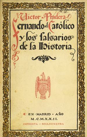 Praderak Aita Santuaren buldak defendatu zituen 'Falsarios' liburuan.