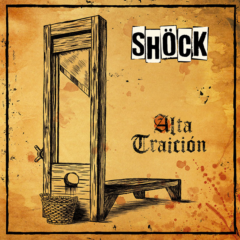 Alta traición | Shöck | DDT/El Lokal/Shöck Records…
