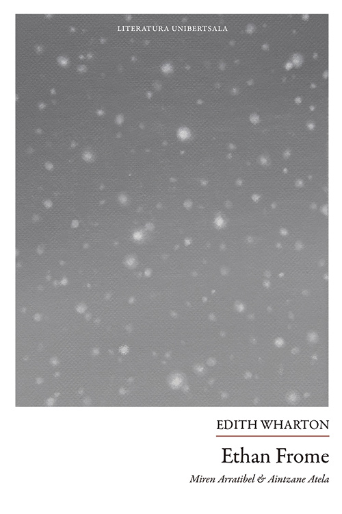 'Etham Frome' | Edith Wharton | Erein eta Igela, 2022