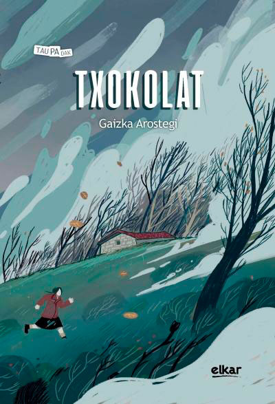 Txokolat / Gaizka Arostegi / Elkar, 2024.