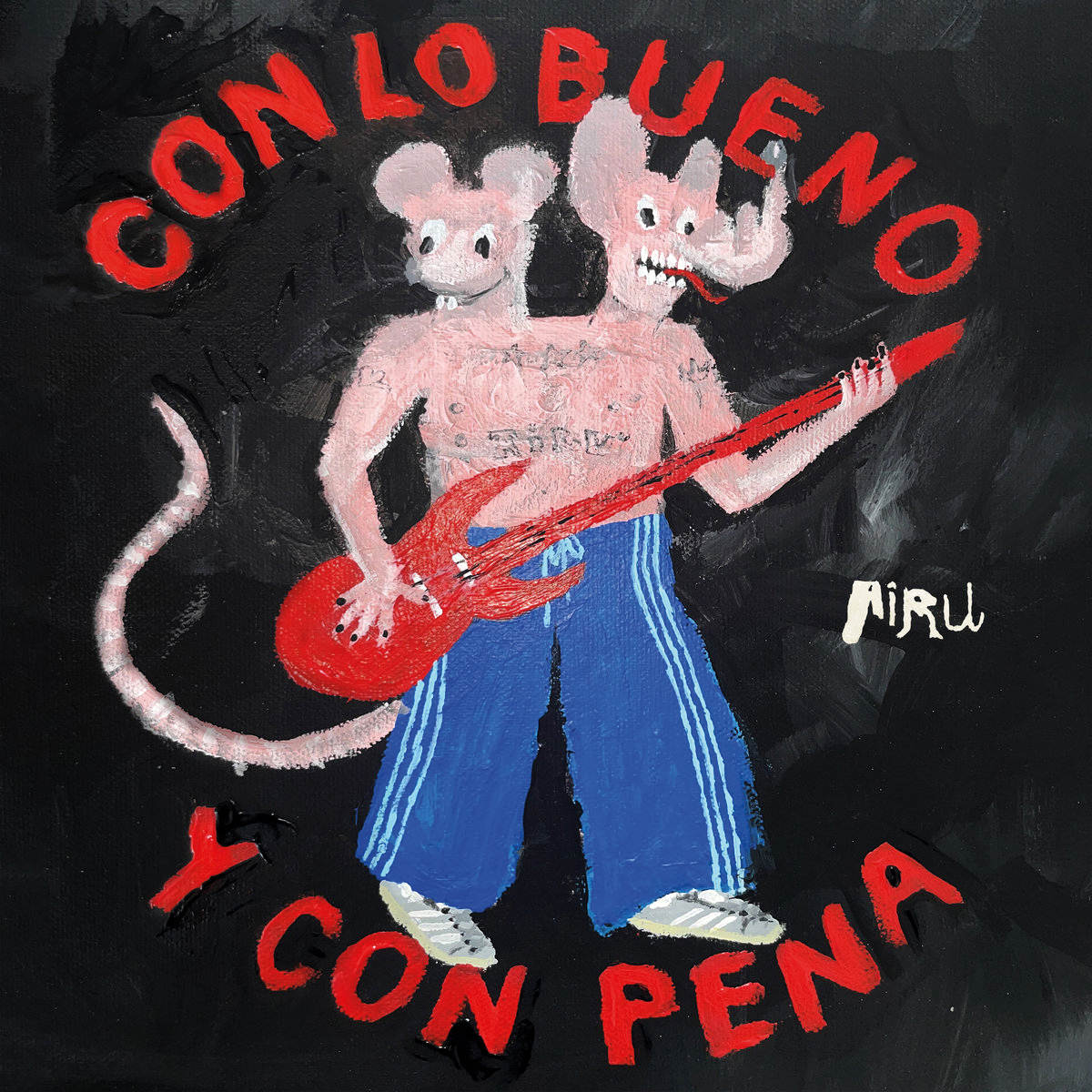 Airu / Con lo bueno y con pena / Oso Polita, 2023.